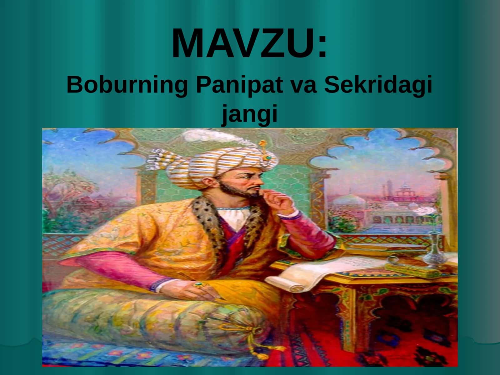 Boburning Panipat va Sekridagi jangi