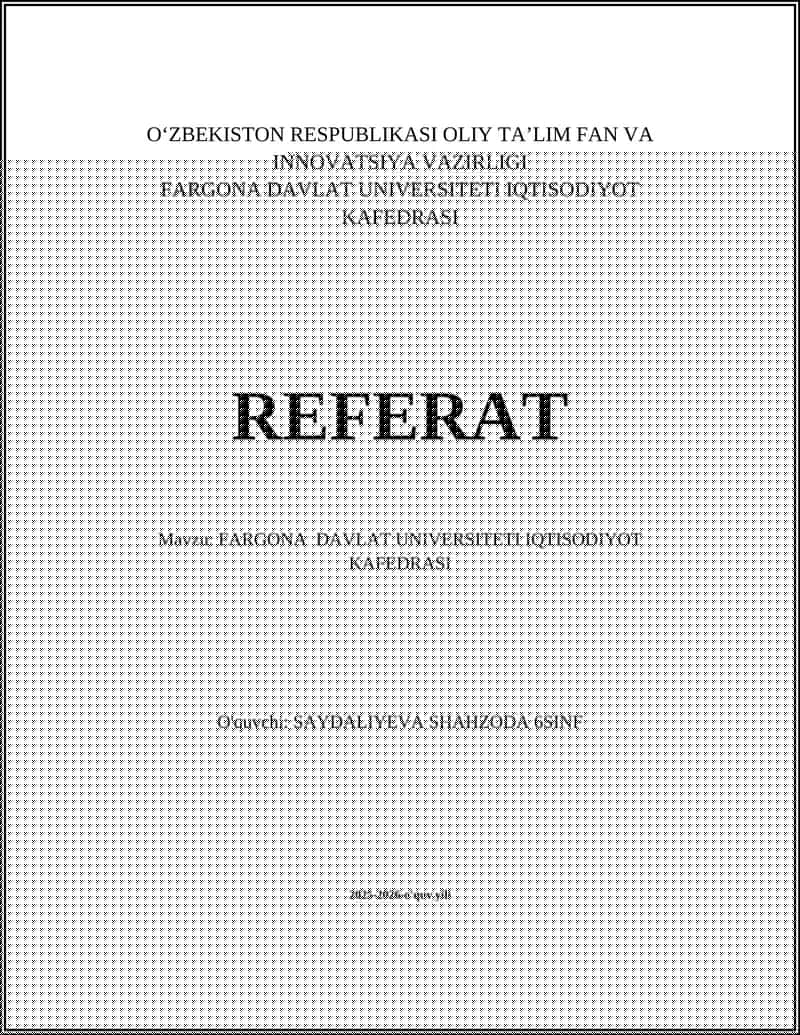 FARGONA DAVLAT UNIVERSITETI IQTISODIYOT KAFEDRASI REFERAT