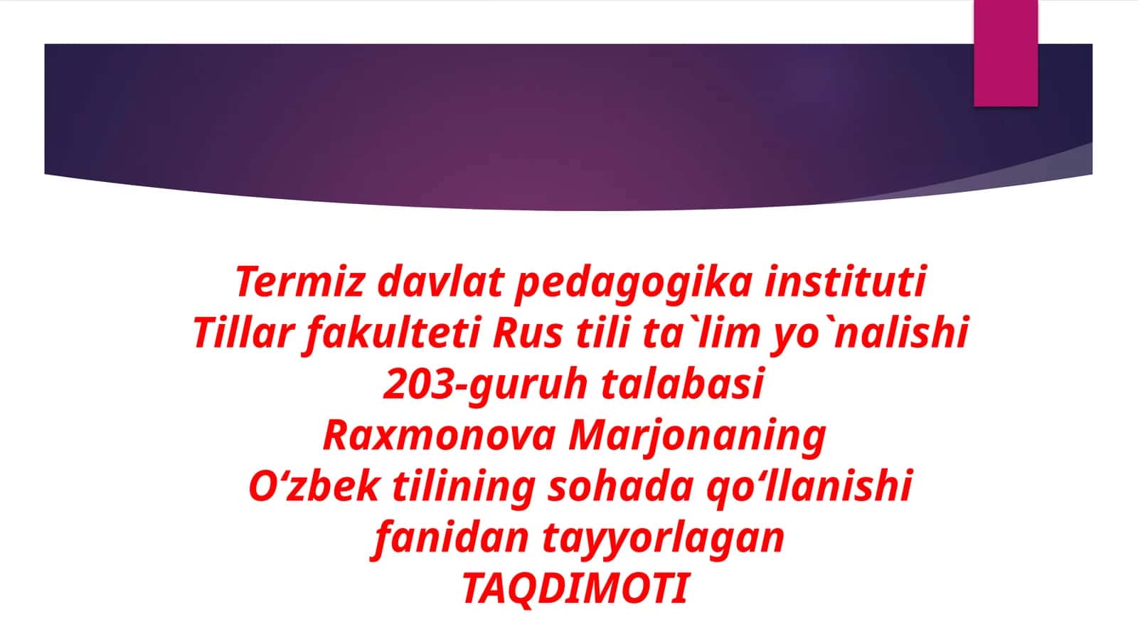 Oʻzbek tili sohada qoʻllanish fanidan tayyorlagan TAQDIMOT