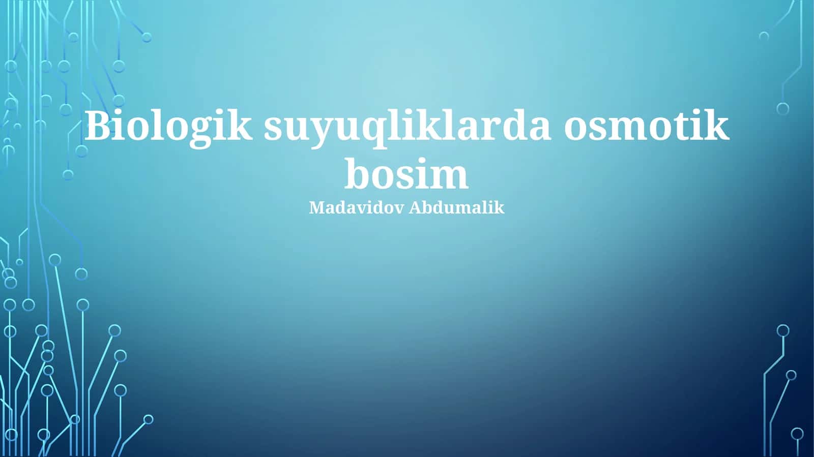Biologik suyuqliklarda osmotik bosim