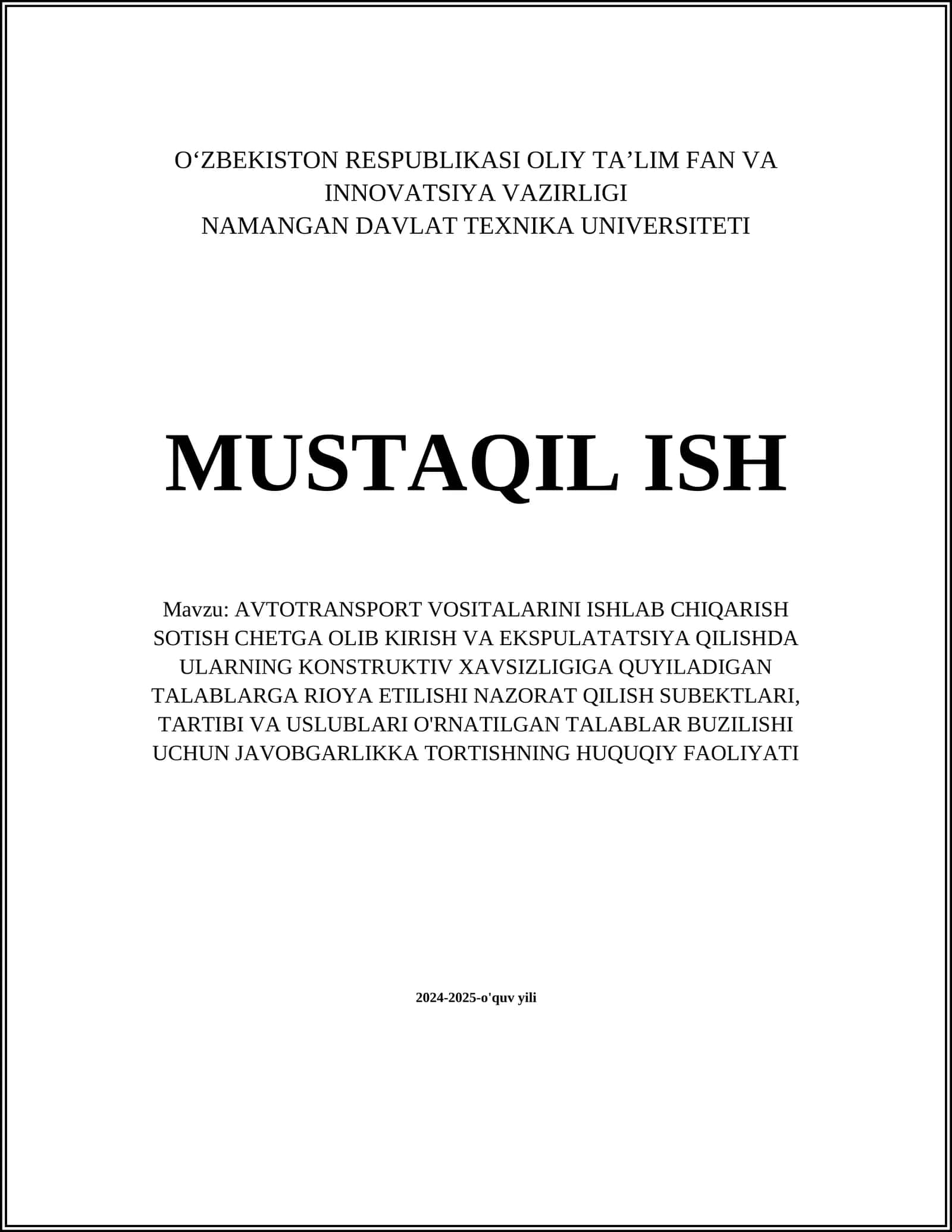 AVTOTRANSPORT VOSITALARINI ISHLAB CHIQARISH SOTISH CHETGA OLIB KIRISH VA EKSPULATATSIYA QILISHDA ULARNING KONSTRUKTIV XAVSIZLIGIGA QUYILADIGAN TALABLARGA RIOYA ETILISHI NAZORAT QILISH SUBEKTLARI, TARTIBI VA USLUBLARI O'RNATILGAN TALABLAR BUZILISHI UCHUN JAVOBGARLIKKA TORTISHNING HUQUQIY FAOLIYATI