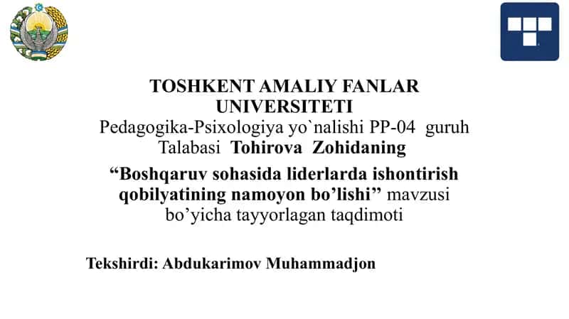 Boshqaruv sohasida liderlarda ishontirish qobilyatining namoyon bo’lishi