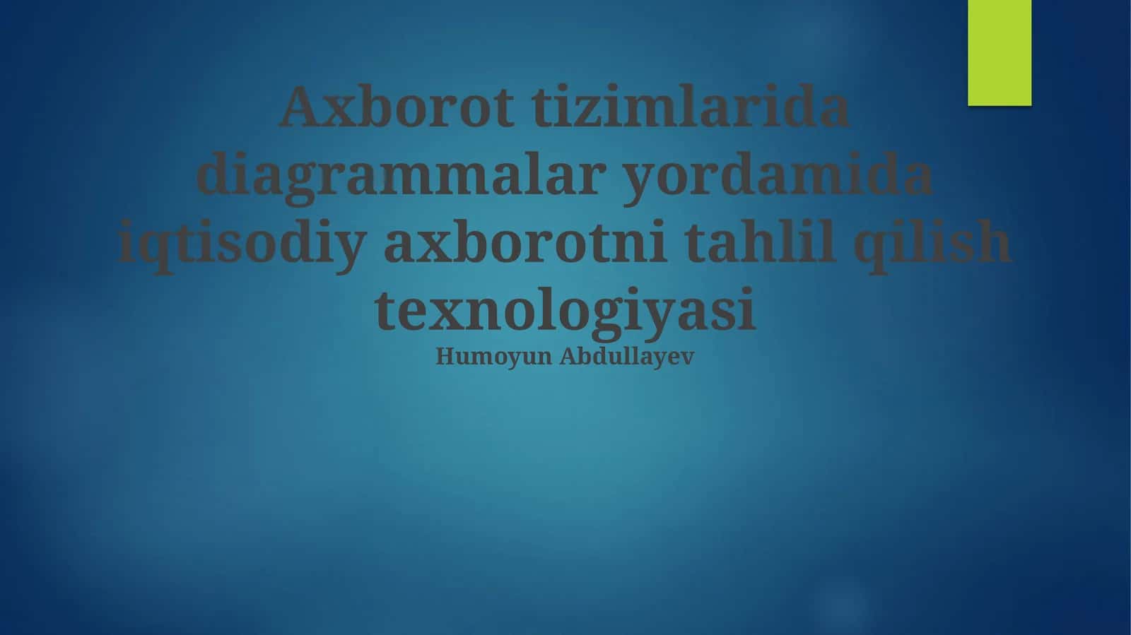 Diagrammalar yordamida iqtisodiy axborotni tahlil qilish texnologiyasi