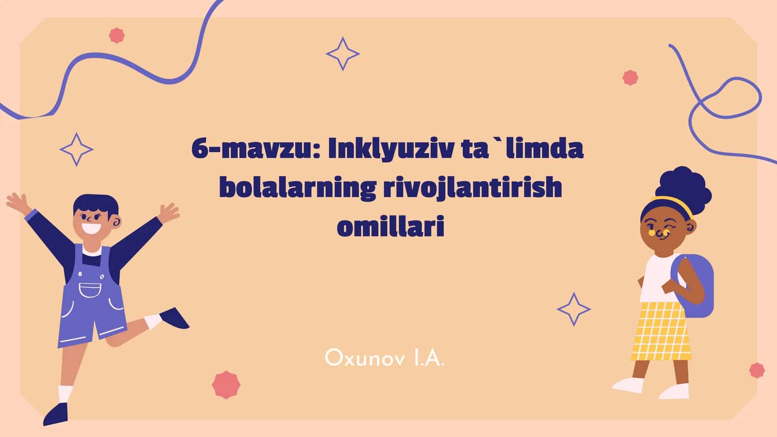 Inklyuziv ta`limda bolalarning rivojlanishi