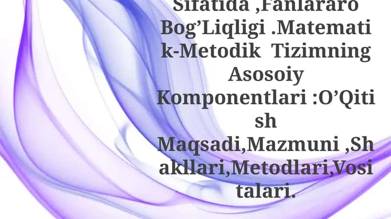 Boshlang'Ich Sinflarda Matematika O'Qitish Metodikasi Fan Sifatida