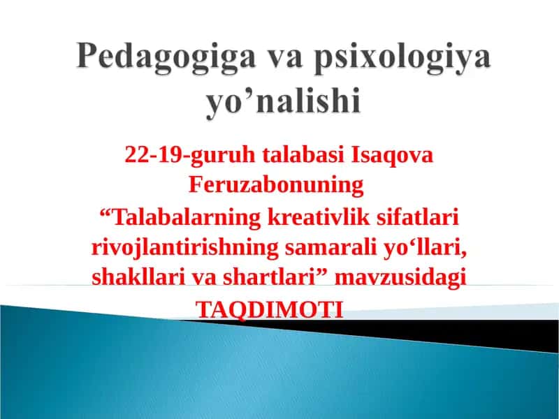 Talabalarning kreativlik sifatlari rivojlantirishning samarali yo‘llari, shakllari va shartlari