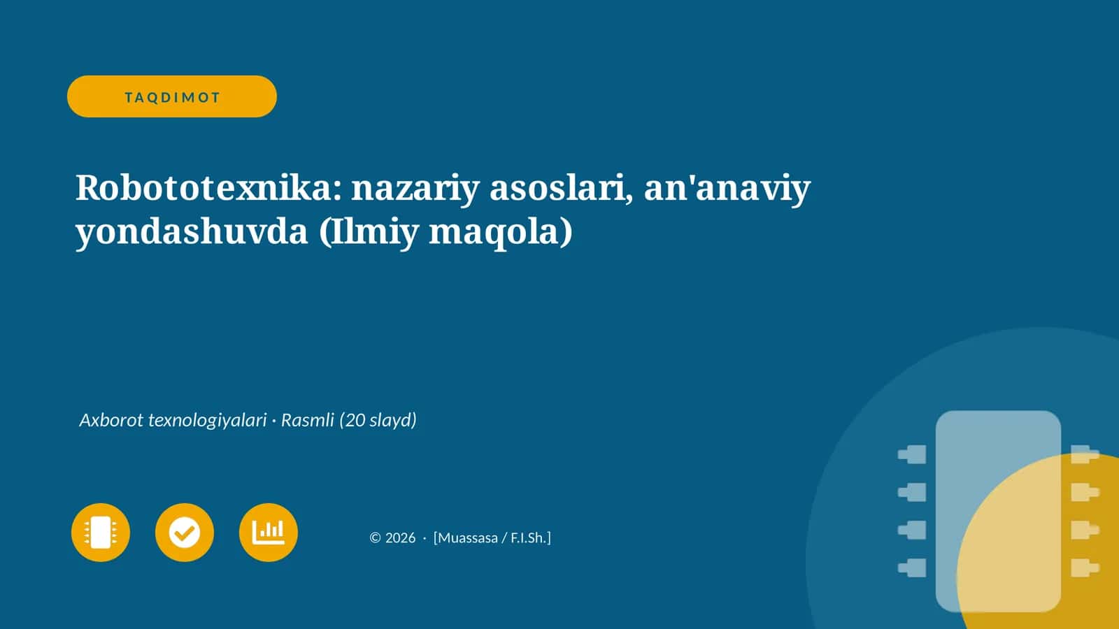 Robototexnika: nazariy asoslari, an'anaviy yondashuvda (Ilmiy maqola)