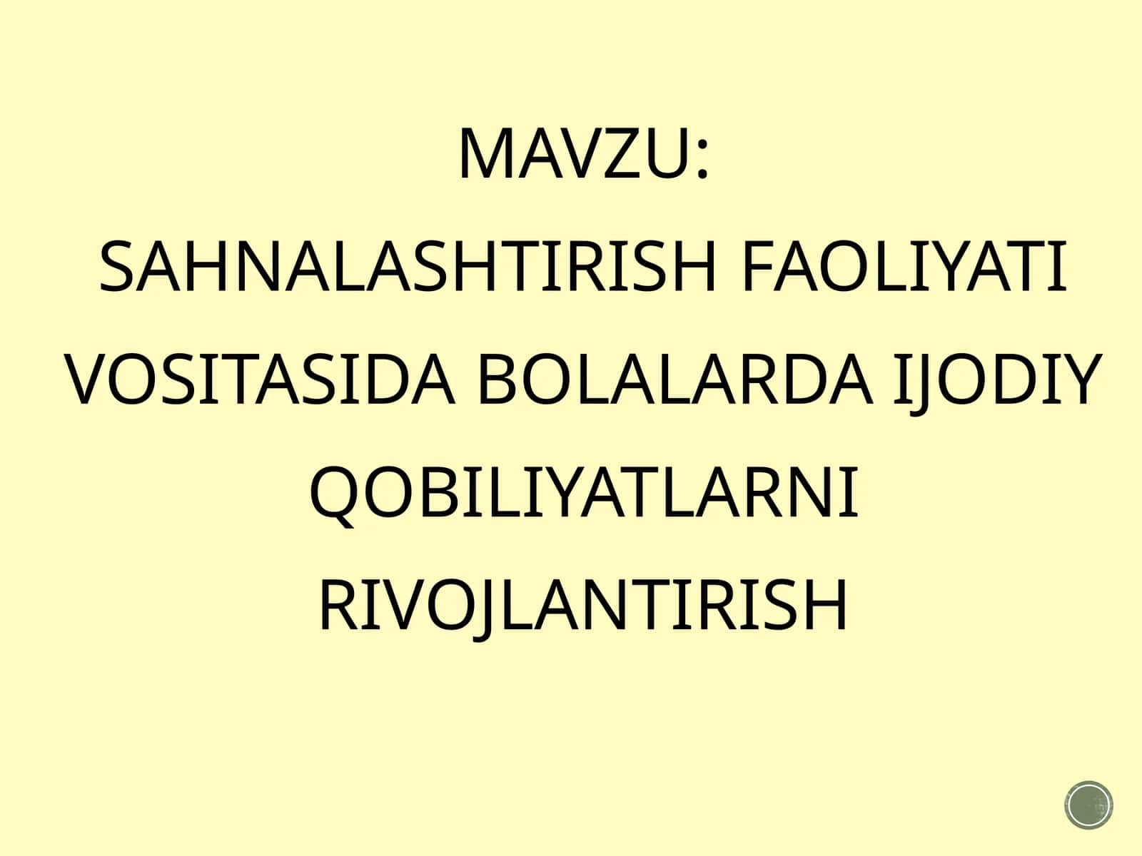 Sahnalashtirish faoliyati vositasida bolalarda ijodiy qobiliyatlarni rivojlantirish