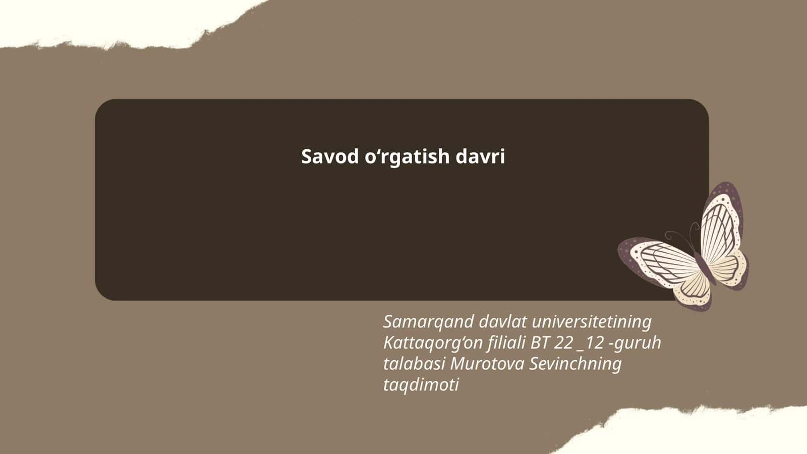 Savod o‘rgatish davri