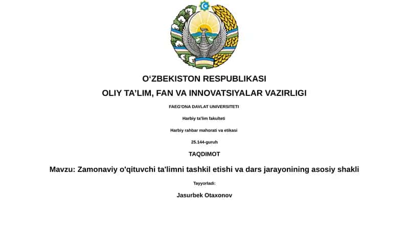 Zamonaviy o'qituvchi ta'limni tashkil etishi va dars jarayonining asosiy shakli