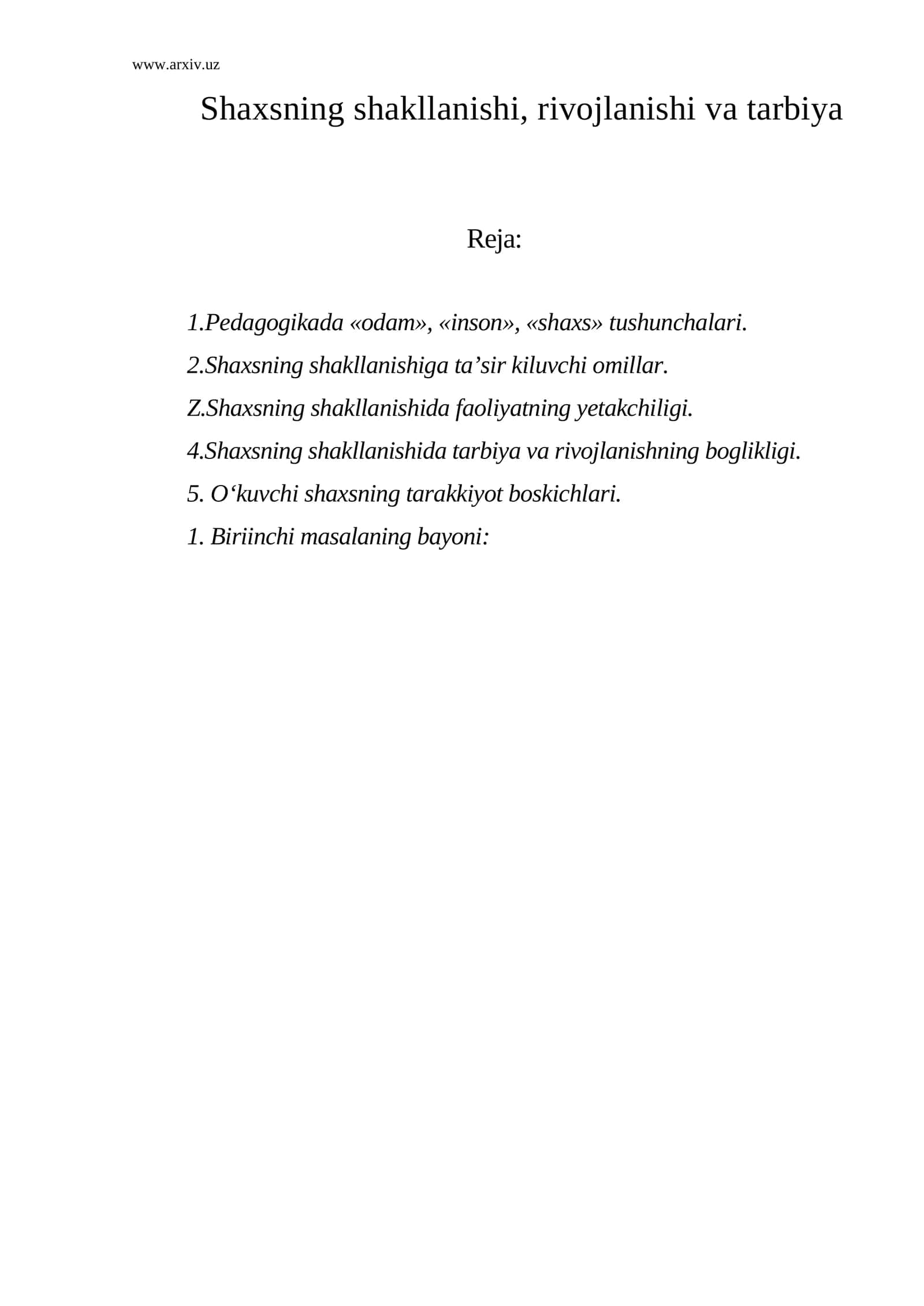 Shaxsning shakllanishi, rivojlanishi va tarbiya