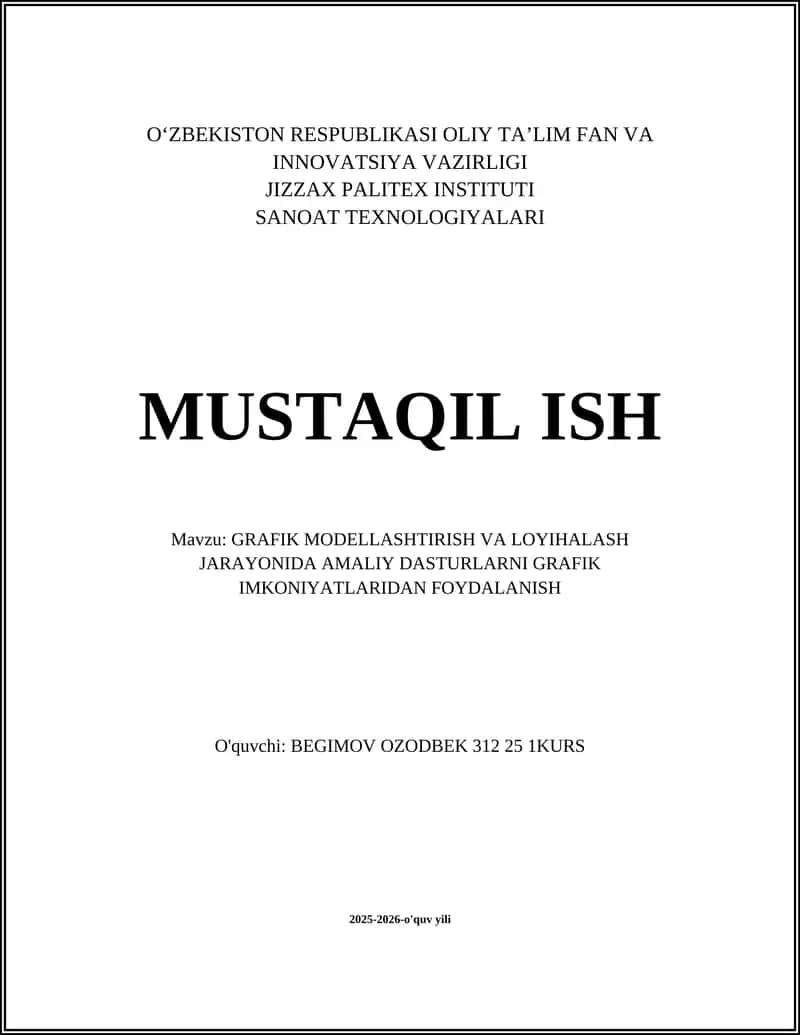 GRAFIK MODELLASHTIRISH VA LOYIHALASH JARAYONIDA AMALIY DASTURLARNI GRAFIK IMKONIYATLARIDAN FOYDALANISH