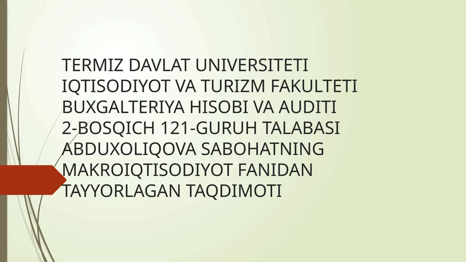Milliy hisoblar tizimida yalpi ichki mahsulot ko’rsatkichini hisoblash shartlari va usullari