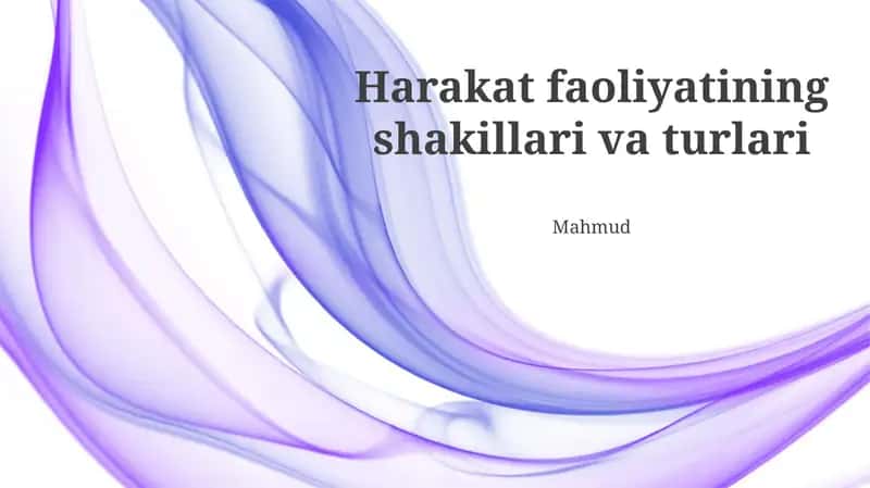 Asosiy Harakat Turlari