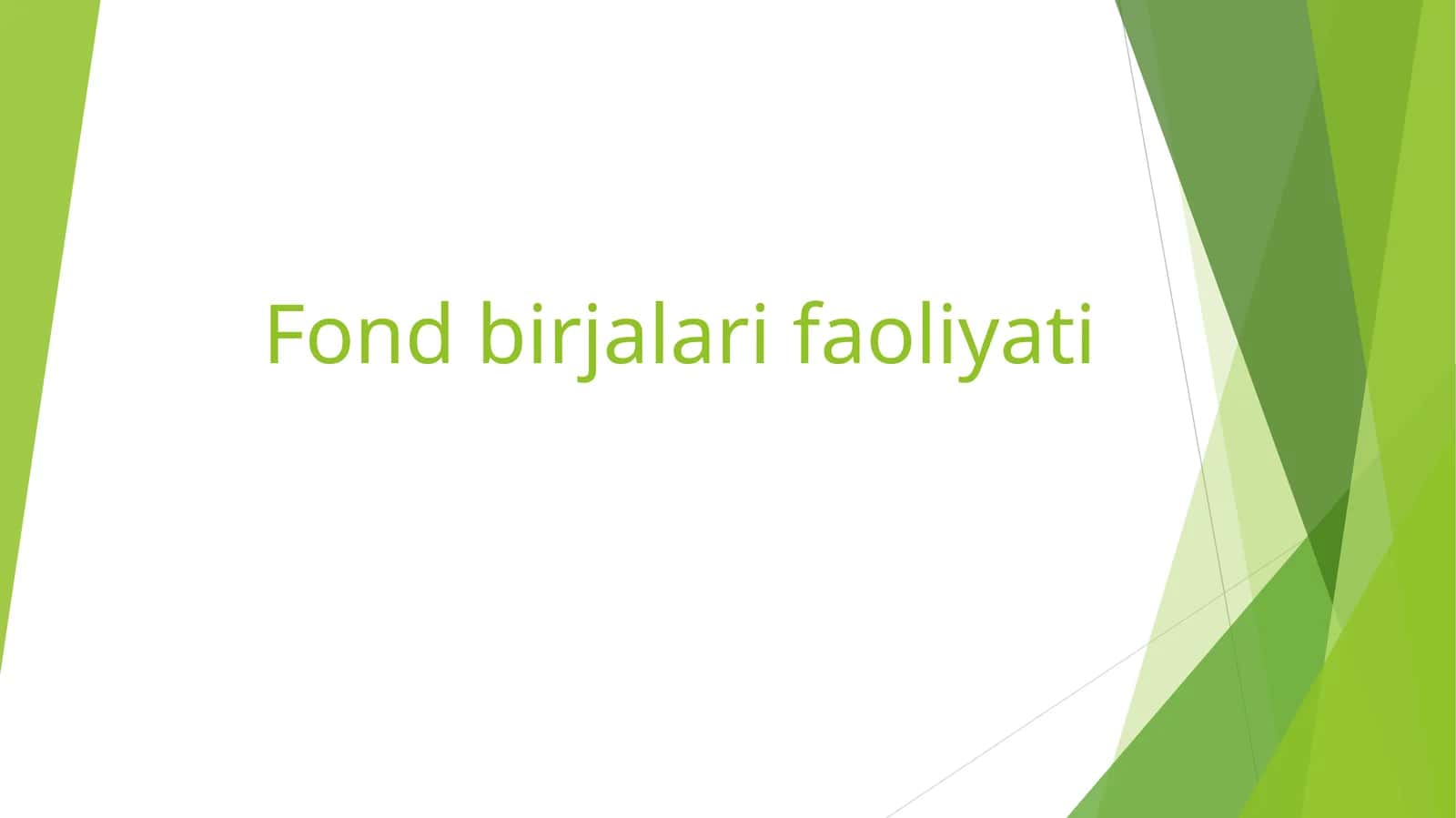 Fond birjalari faoliyati