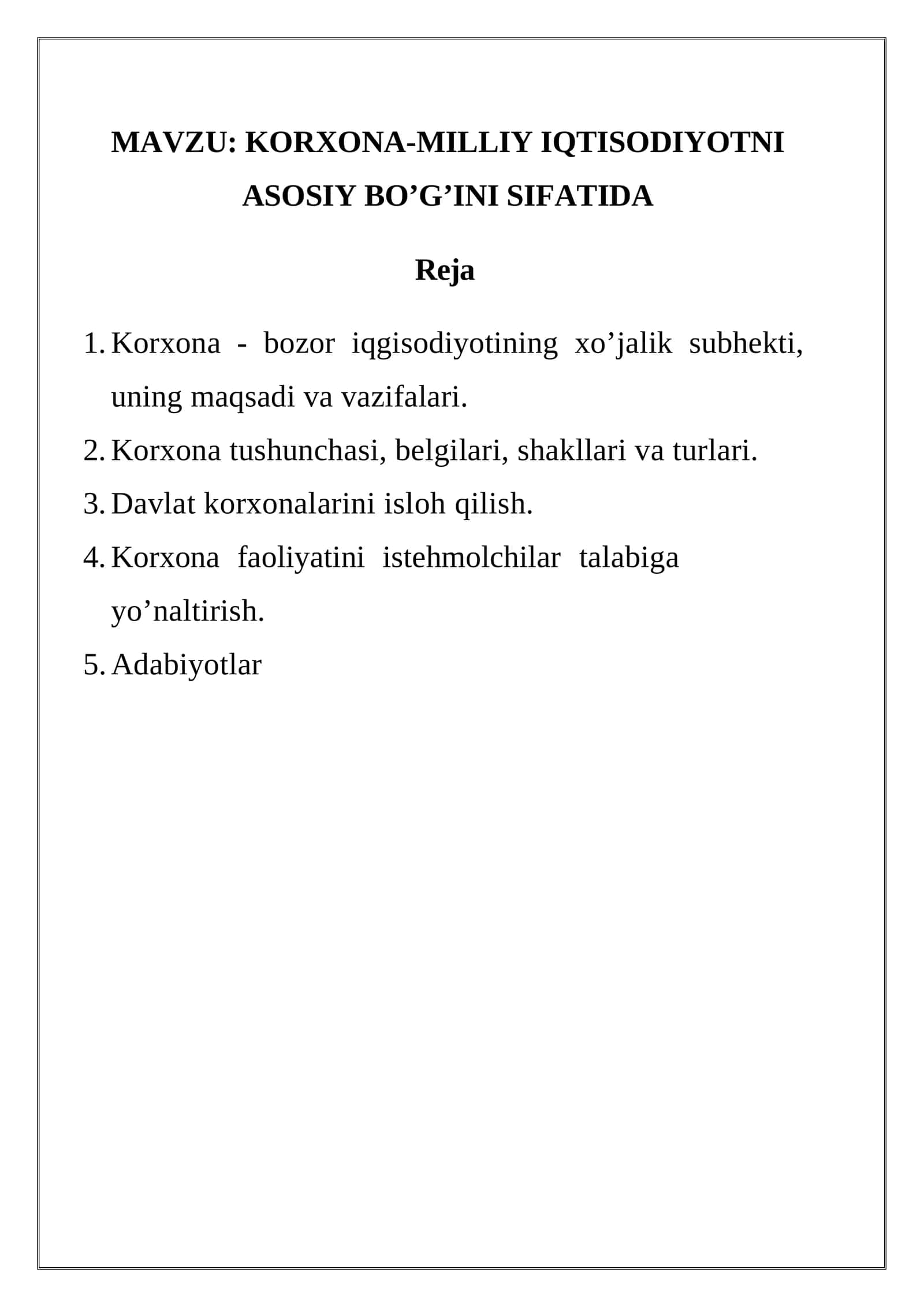 KORXONA-MILLIY IQTISODIYOTNI ASOSIY BO’G’INI SIFATIDA