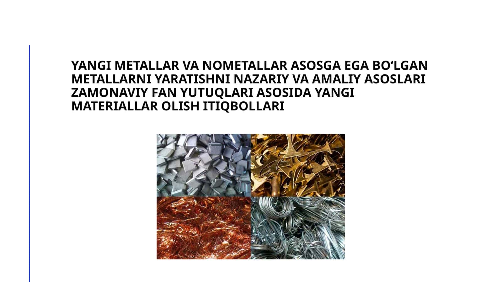 Yangi metallar va nometallar asoslari