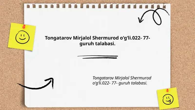 Tongatarov Mirjalol Shermurod oʻgʻli.022- 77- guruh talabasi