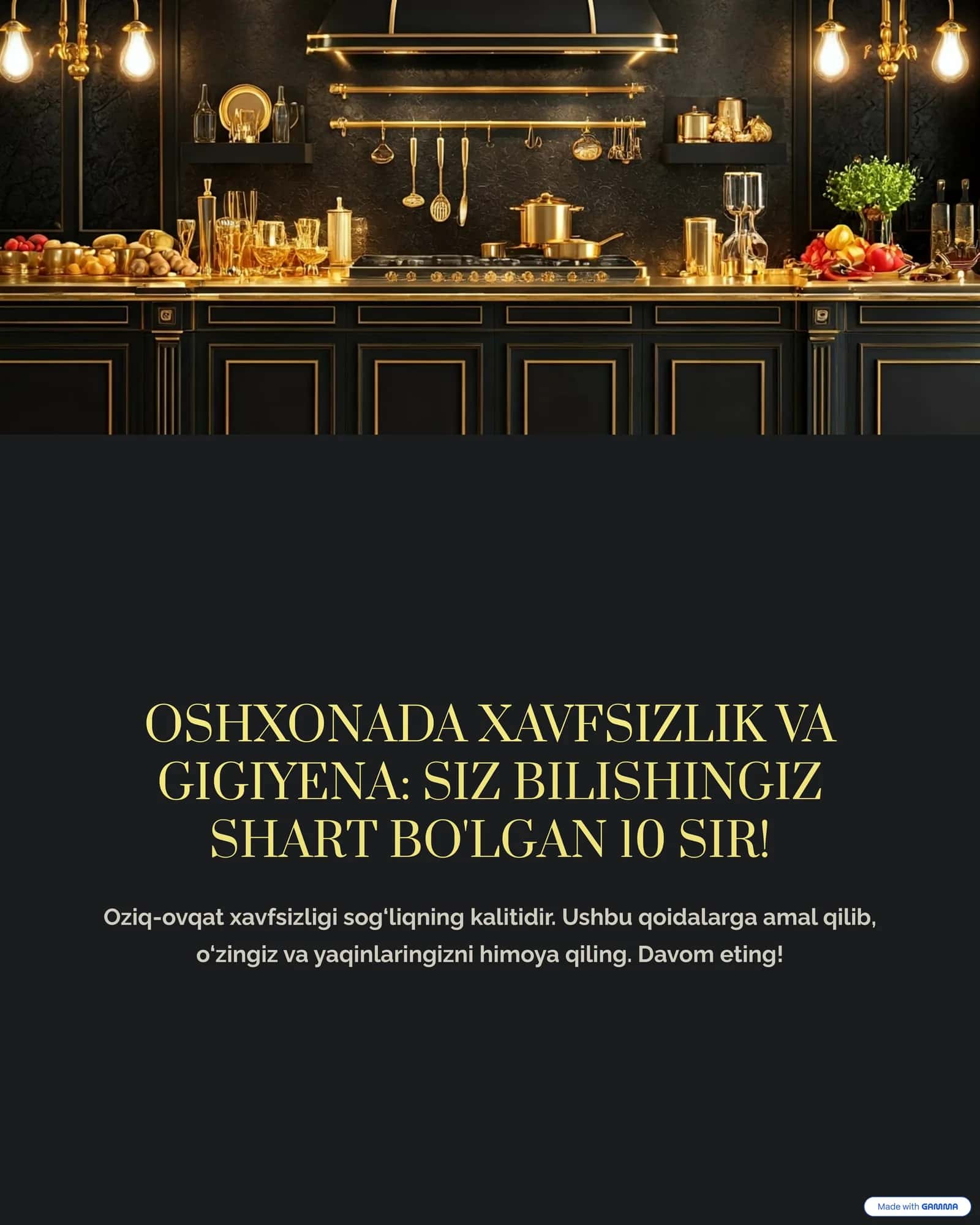 OSHXONADA XAVFSIZLIK VA GIGIYENA:SIZ BILISHINGIZ SHART BO'LGAN 10 SIR!