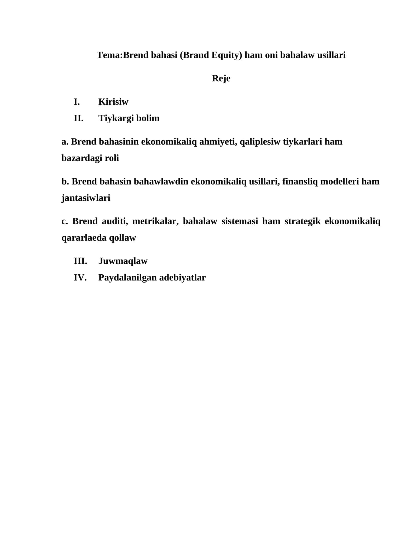 Brend bahasi (Brand Equity) ham oni bahalaw usillari