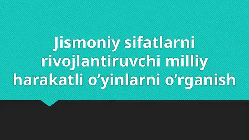 Jismoniysifatlarni rivojlantiruvchi milliy harakatlar