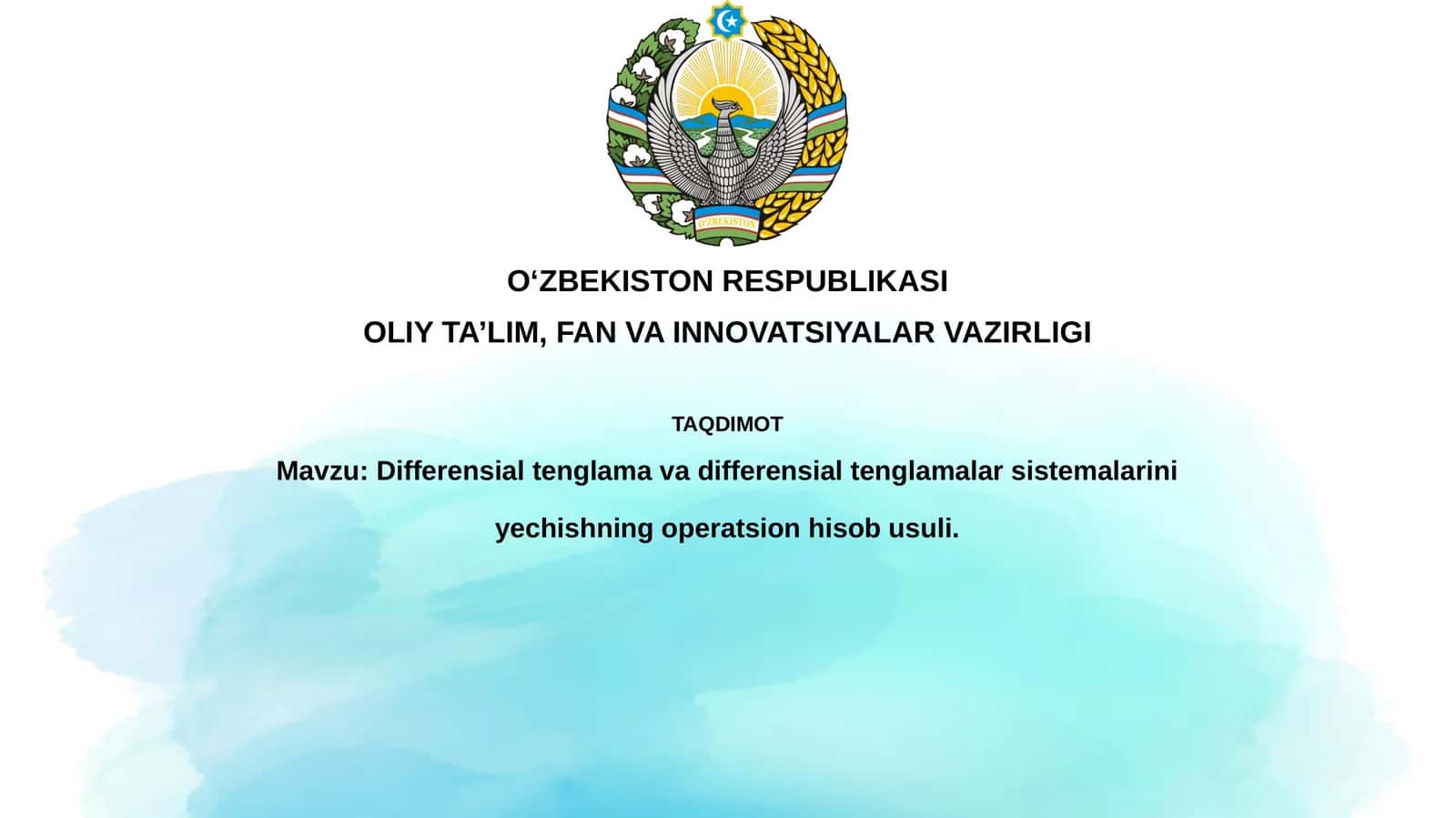 Differensial tenglamavadifferensialtenglamalarsistemalariniyechishningoperatsionhisobusuli