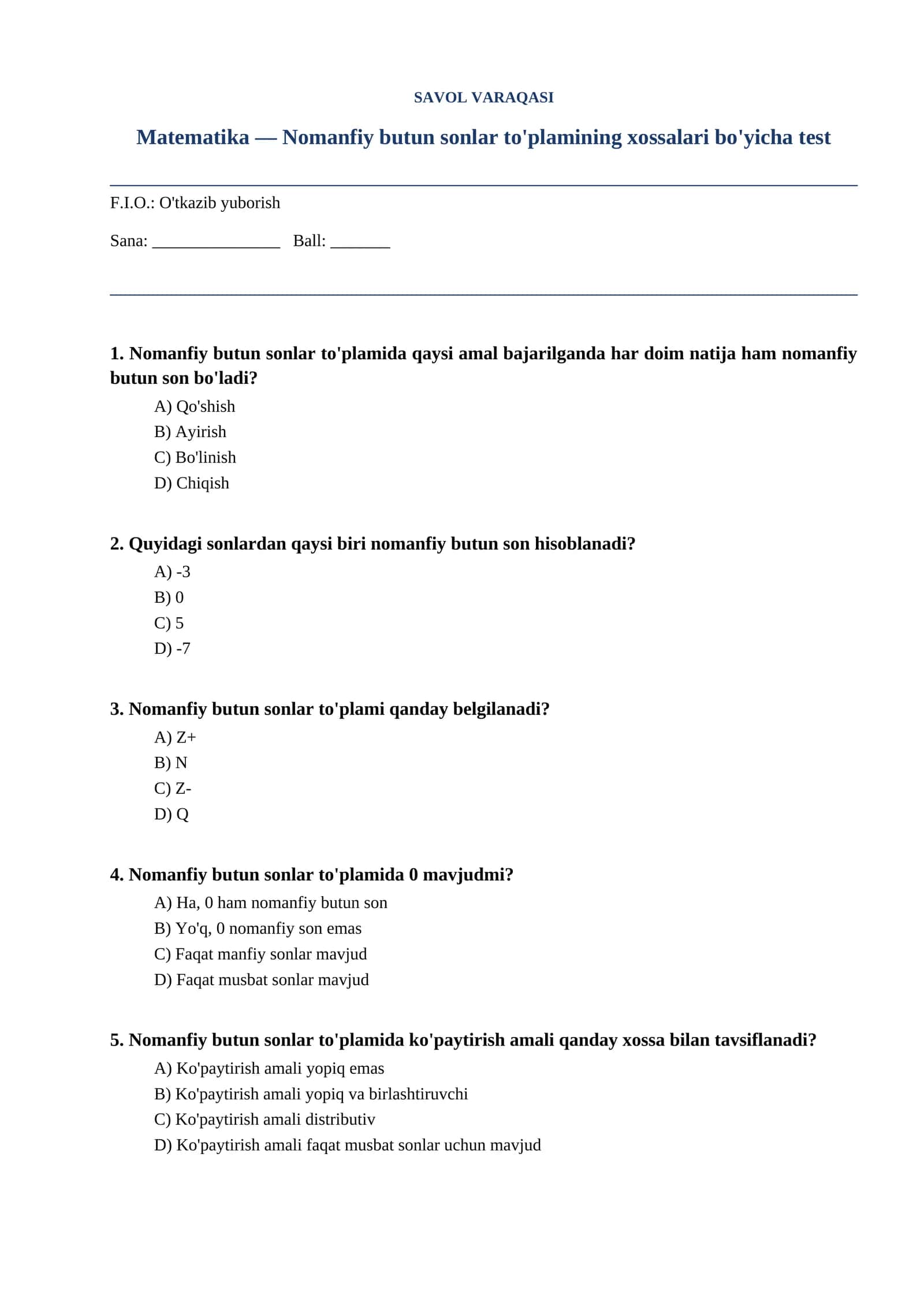 Nomanfiy butun sonlar to'plamining xossalari bo'yicha test