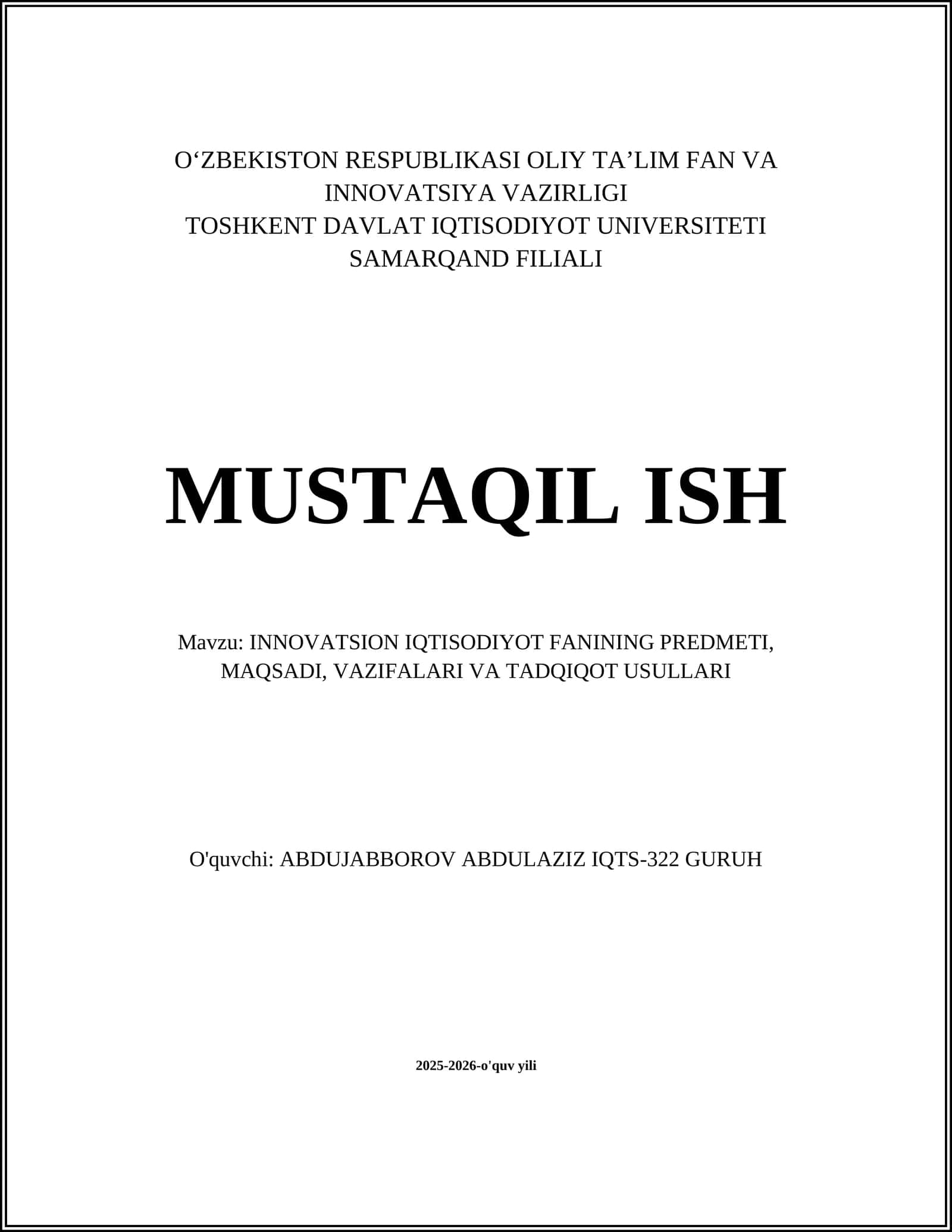 INNOVATSION IQTISODIYOT FANINING PREDMETI, MAQSADI, VAZIFALARI VA TADQIQOT USULLARI