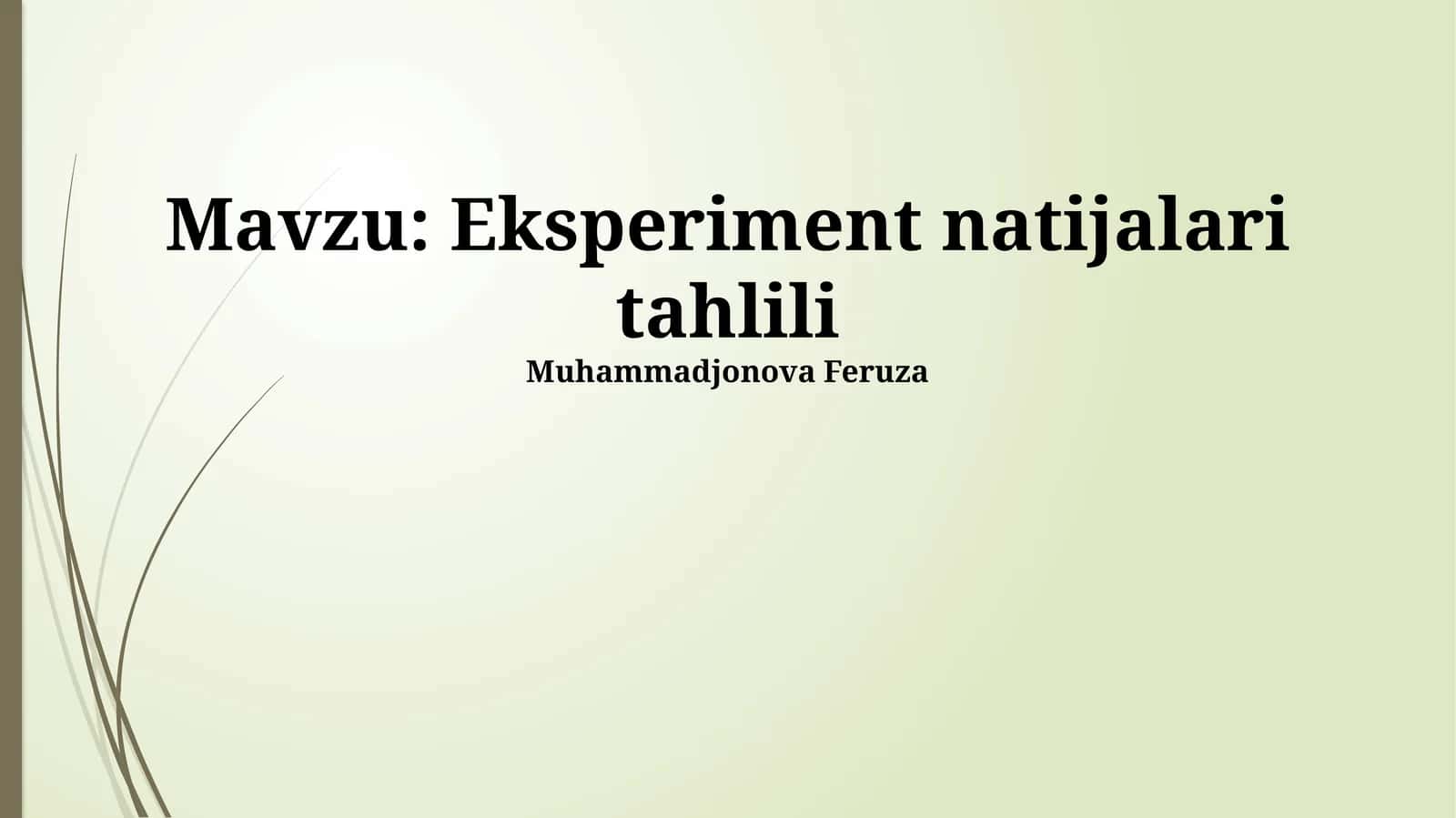 Eksperiment natijalari tahlili