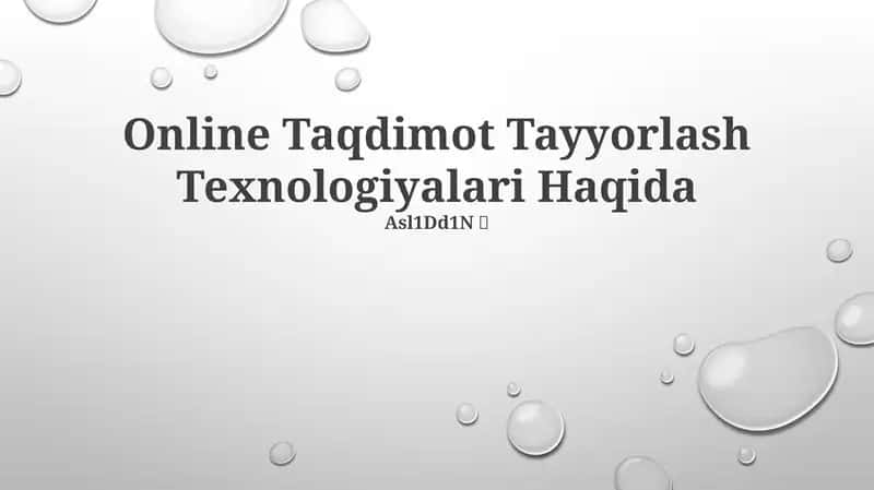 Online Taqdimot Tayyorlash Texnologiyalari Haqida