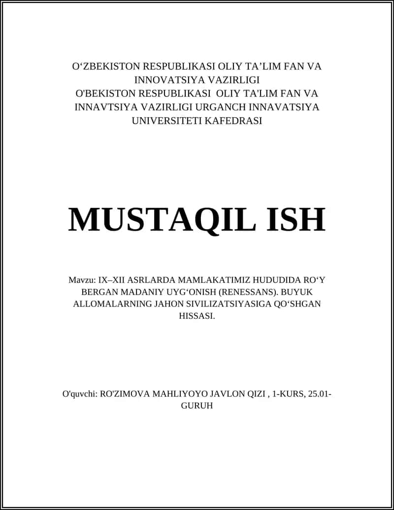IX‒XII ASRLARDA MAMLAKATIMIZ HUDUDIDA RO‘Y BERGAN MADANIY UYG‘ONISH (RENESSANS)