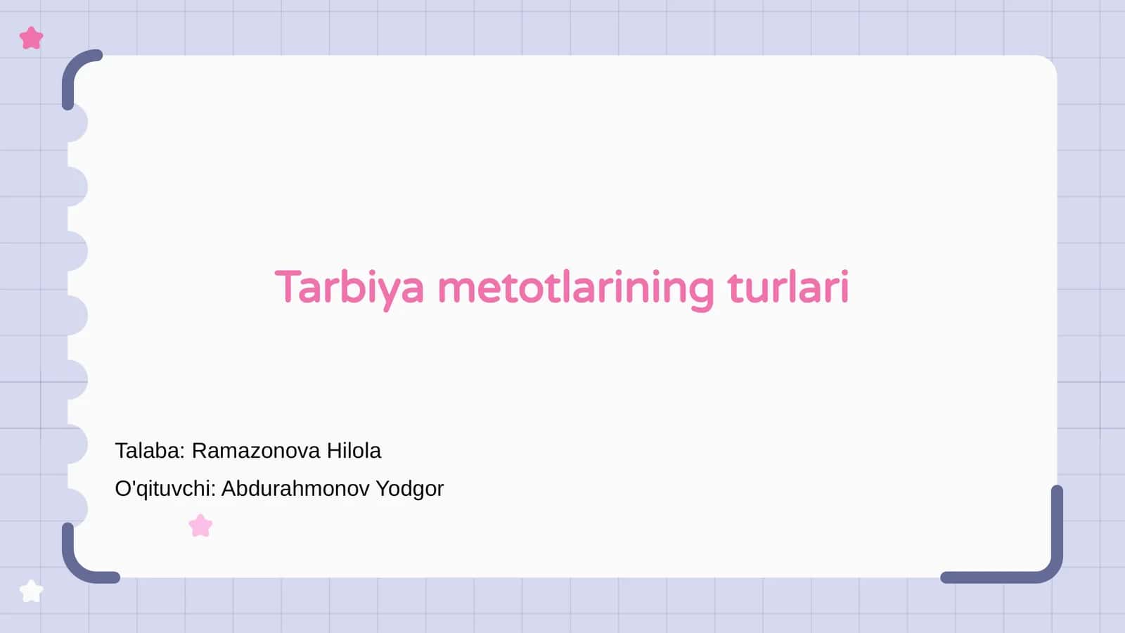 Tarbiya metotlarining turlari