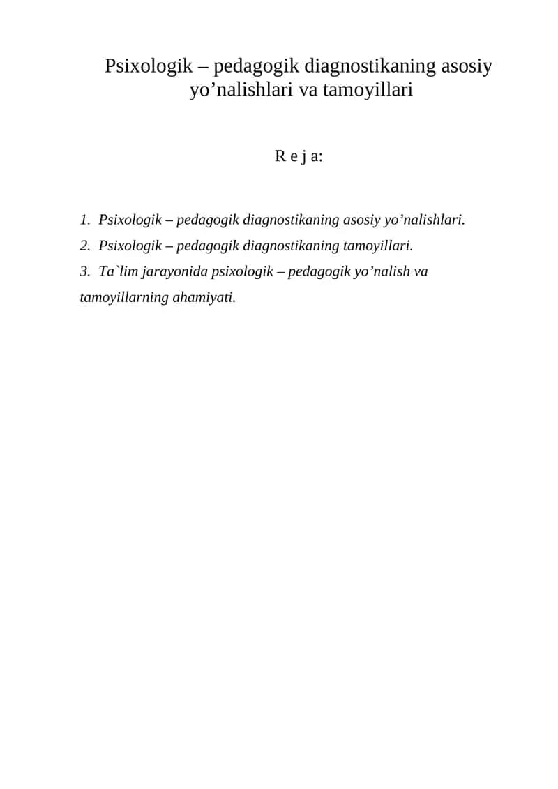 Psixоlоgik – pеdаgоgik diаgnоstikаning аsоsiy yo’nаlishlаri vа tаmоyillаri
