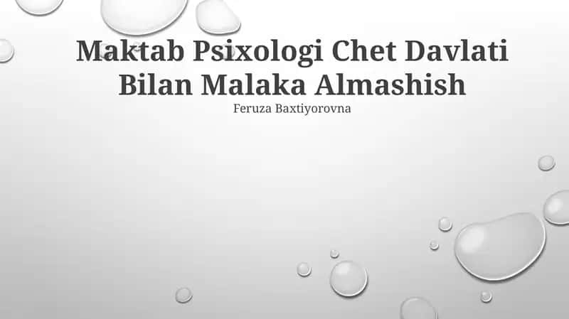 Maktab Psixologi Chet Davlati Bilan Malaka Almashish
