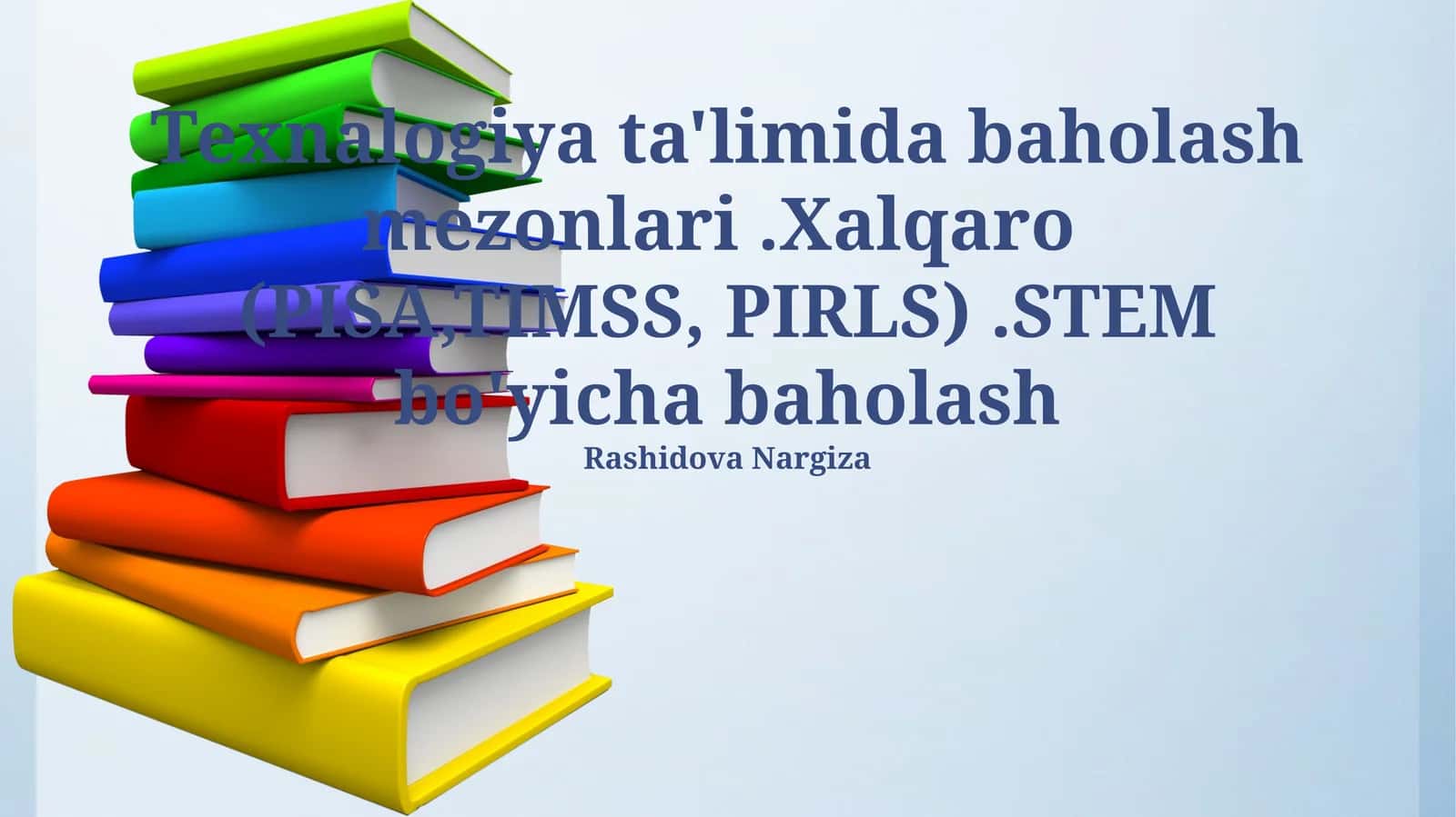 STEM bo'yicha baholash