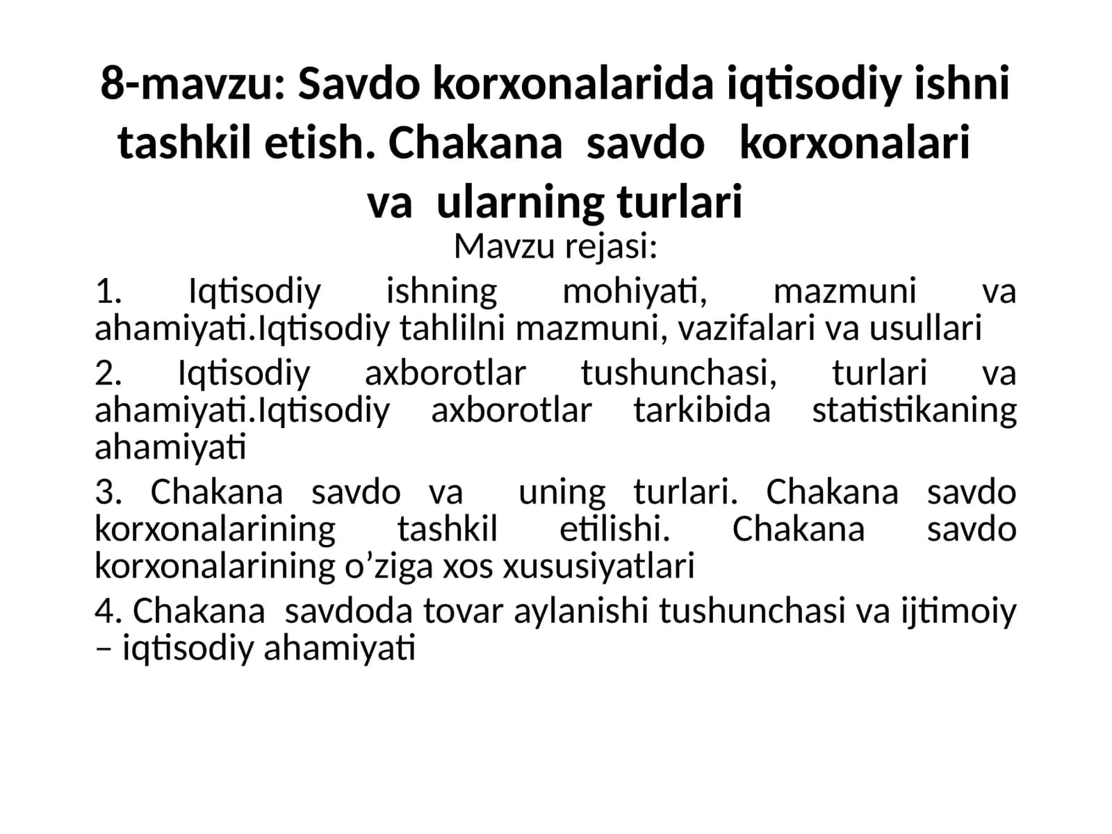 Chakana savdokorxonalarida iqtisodiy ishni tashkiletish