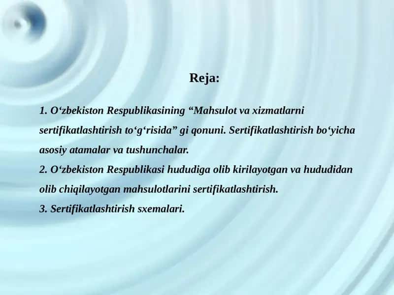 "Mahsulot va xizmatlarni sertifikatlashtirish to'g'risida" gi qonuni