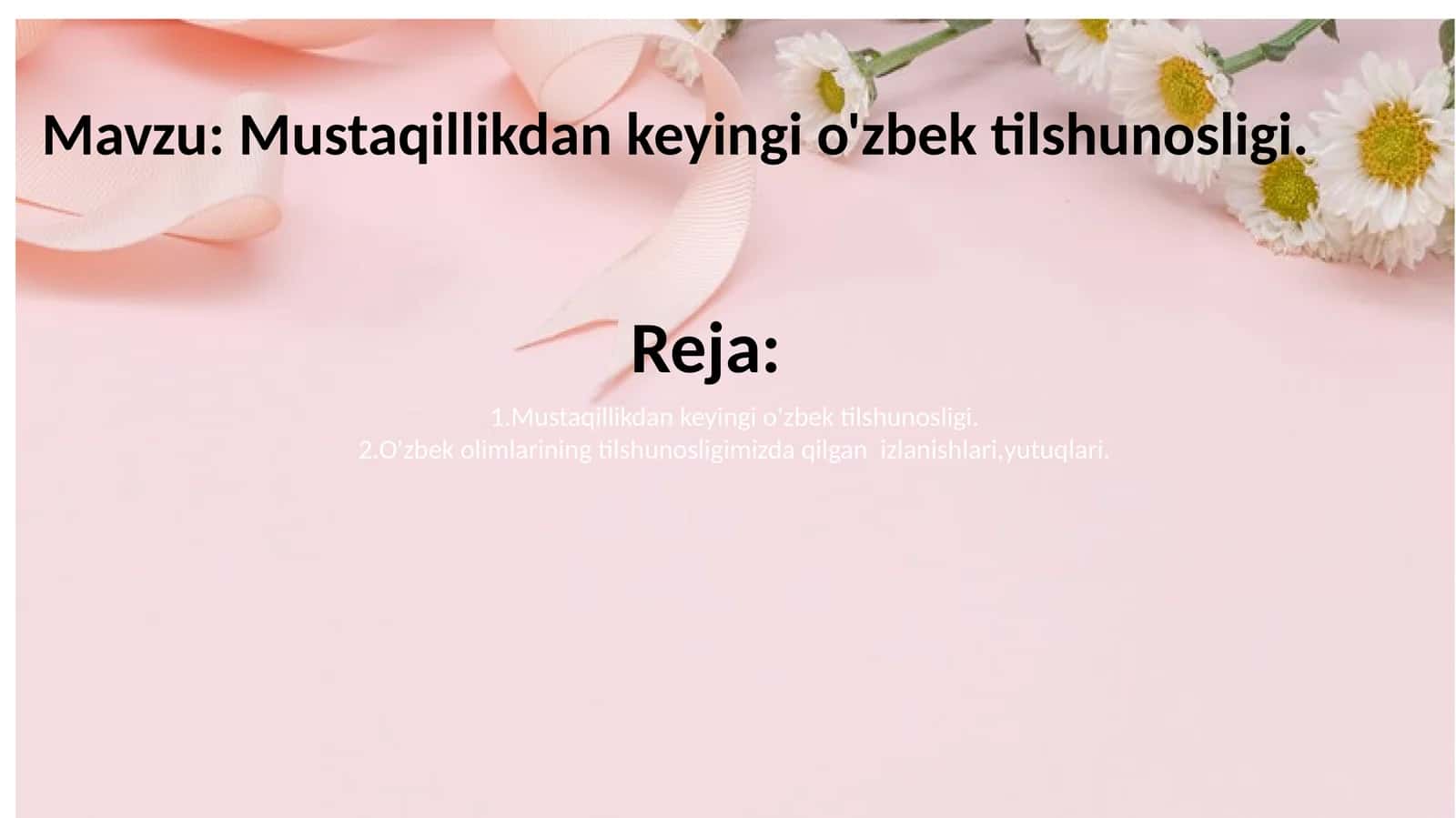 Mustaqillikdan keyingi o'zbek tilshunosligi