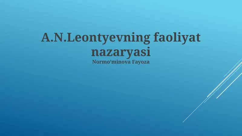 A.N.Leontyevning faoliyat nazaryasi