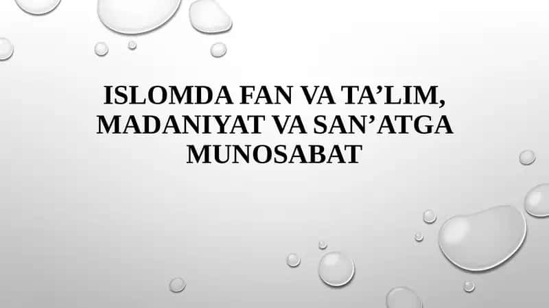 Islomda fan va ilm tushunchasi