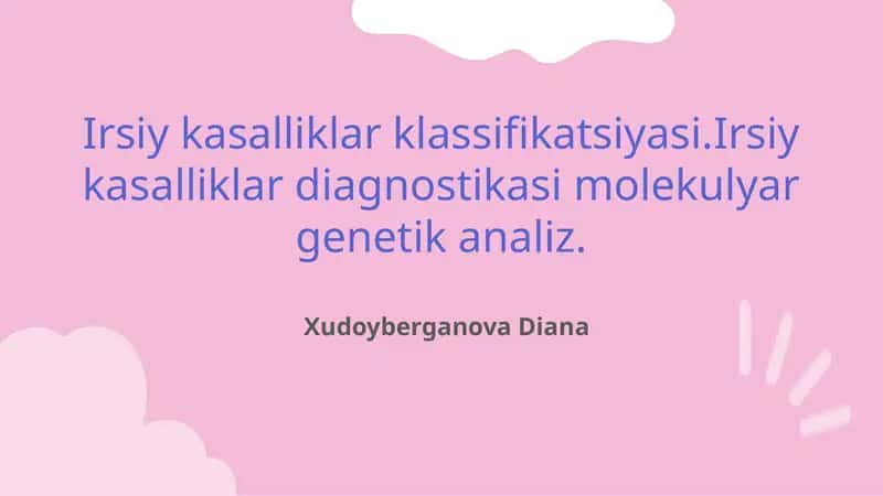 Irsiy kasalliklar klassifikatsiyasi