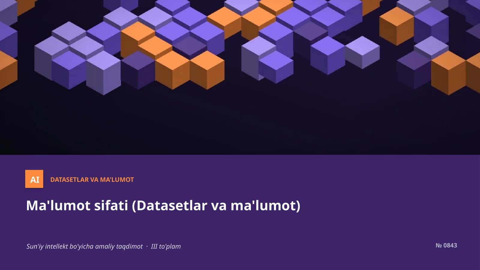 DATASETLAR VA MA'LUMOT