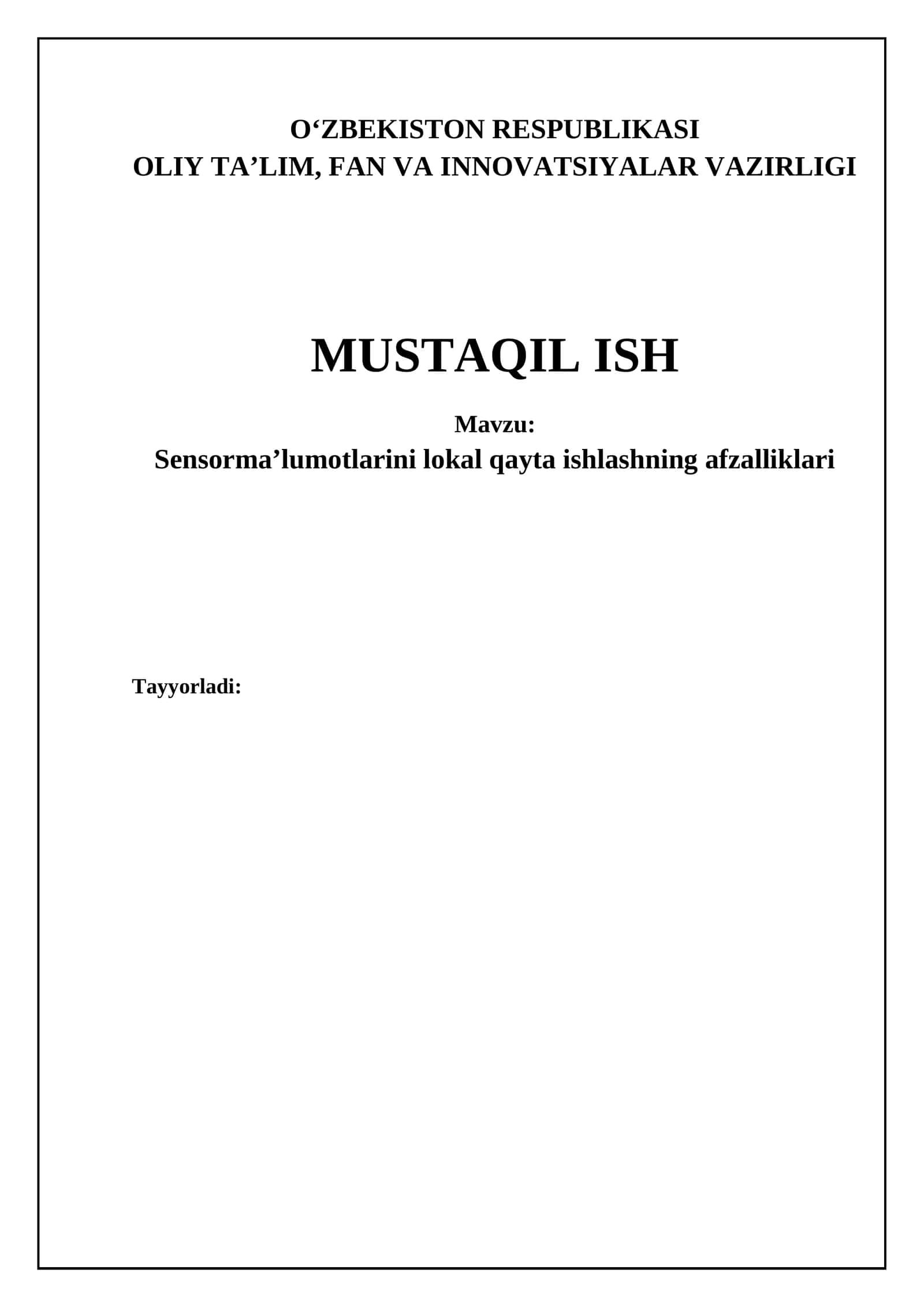 Sensorma’lumotlarini lokal qayta ishlashning afzalliklari