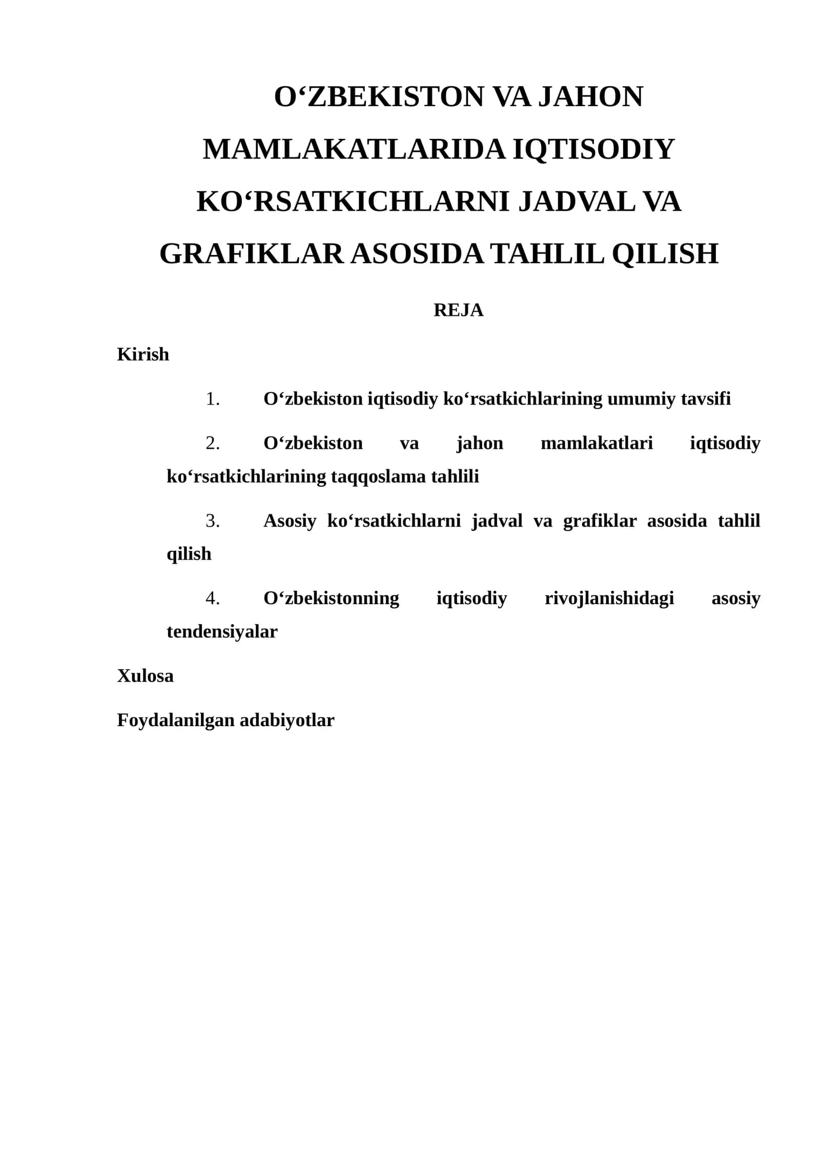 O‘ZBEKISTON VA JAHON MAMLAKATLARIDA IQTISODIY KO‘RSATKICHLARNI JADVAL VA GRAFIKLAR ASOSIDA TAHLIL QILISH