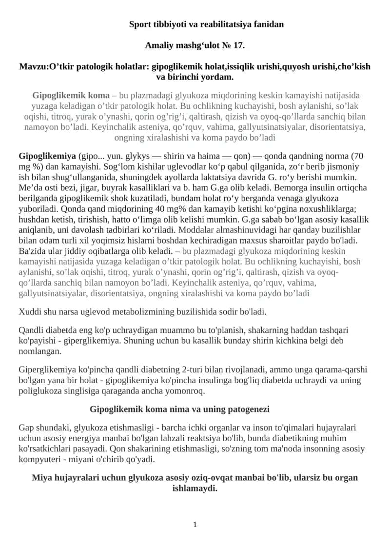 O’tkir patologik holatlar: gipoglikemik holat,issiqlik urishi,quyosh urishi,cho’kish va birinchi yordam