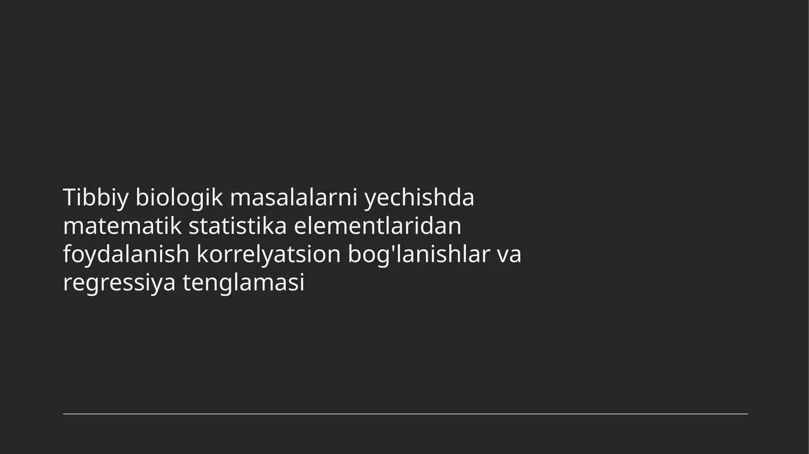 Tibbiy Biologiyada Matematik Statistika Elementlariga Kirish