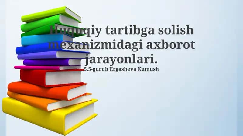 Huquqiy tartibga solish mexanizmidagi axborot jarayonlari