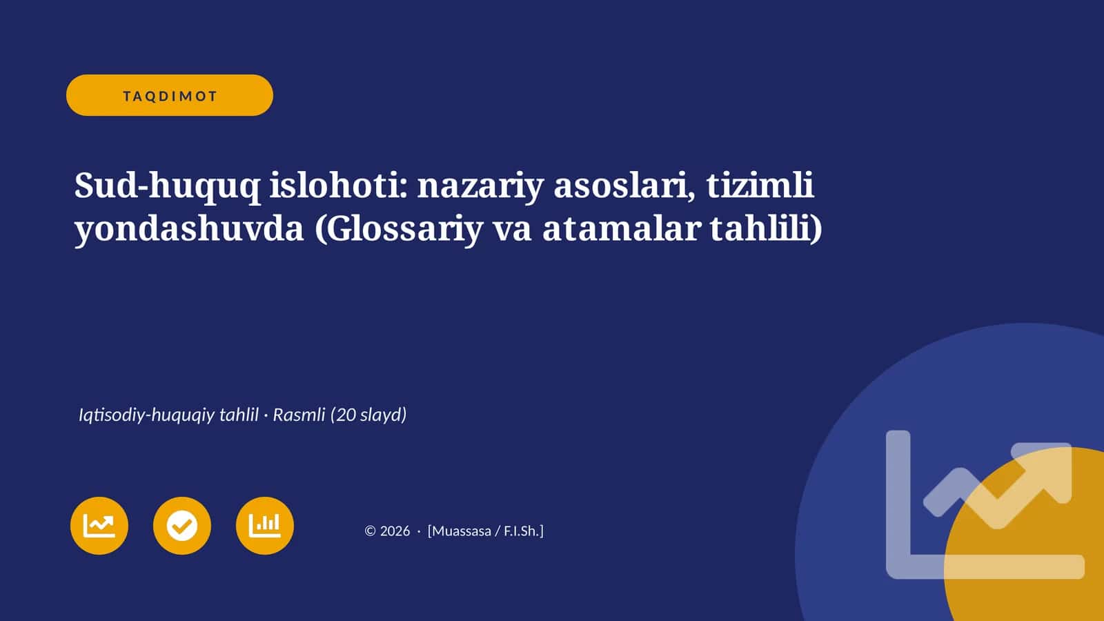 Sud-huquq islohoti: nazariy asoslari, tizimli yondashuvda (Glossariy va atamalar tahlili)