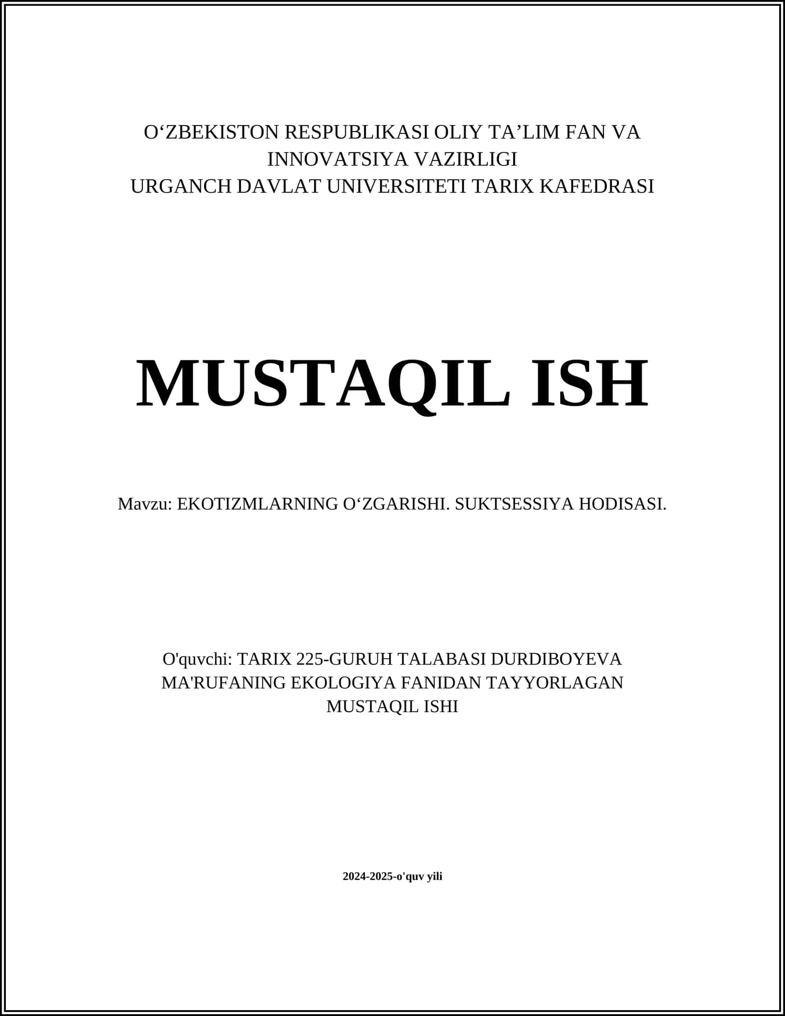 EKOTIZMLARNING OʻZGARISHI. SUKTSESSIYA HODISASI