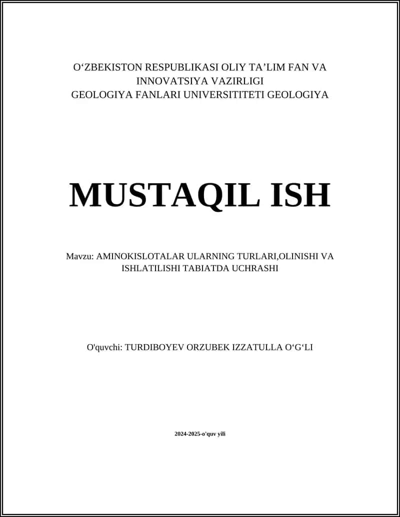 AMINOKISLOTALAR ULARNING TURLARI,OLINISHI VA ISHLATILISHI TABIATDA UCHRASHI